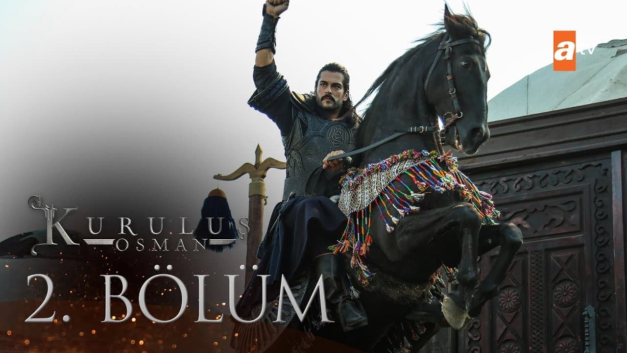 Kuruluş Osman - Season 1 Episode 2 : Episode 02: Time for Establishment
