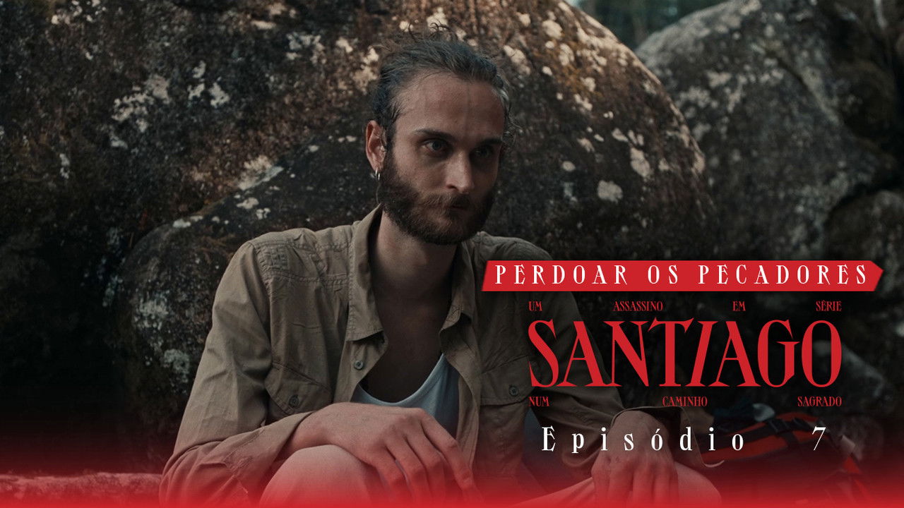 Santiago — Épisode 7