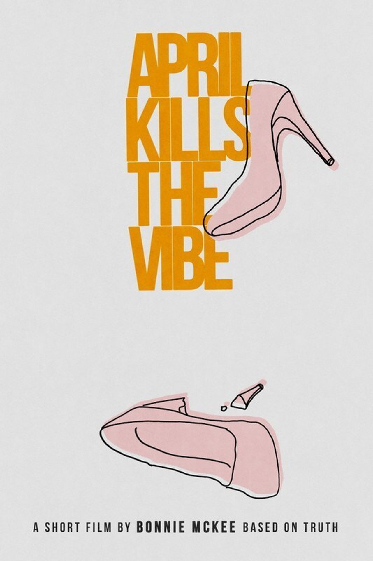 April Kills The Vibe filmaffisch