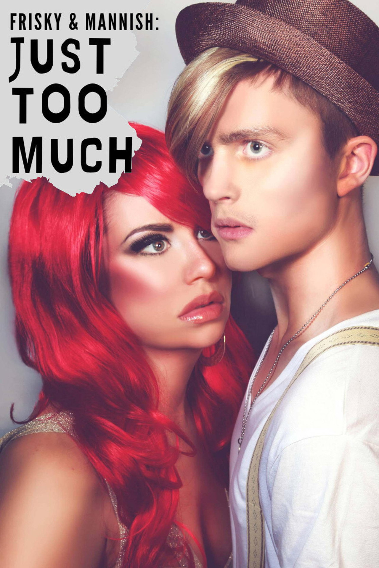 Frisky and Mannish: Just Too Much filmaffisch