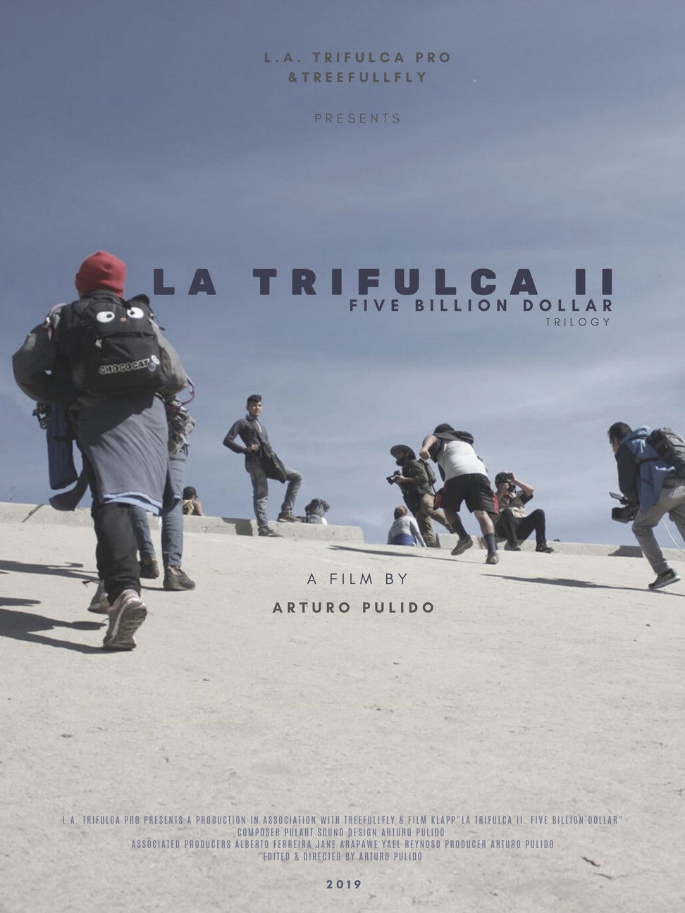 La Trifulca II. Five Billion Dollar. A Trilogy poster