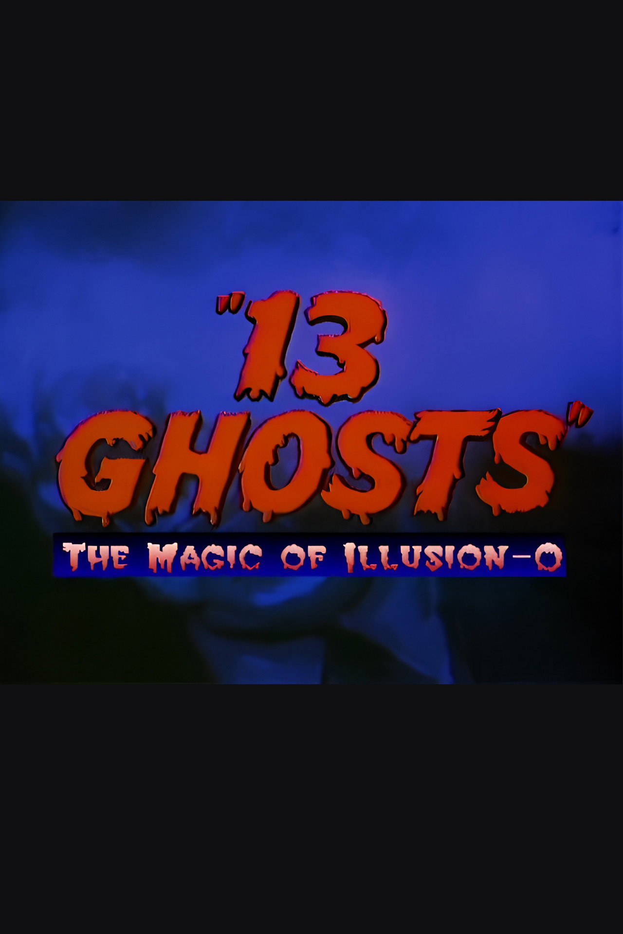 13 Ghosts: The Magic of Illusion-O filmaffisch