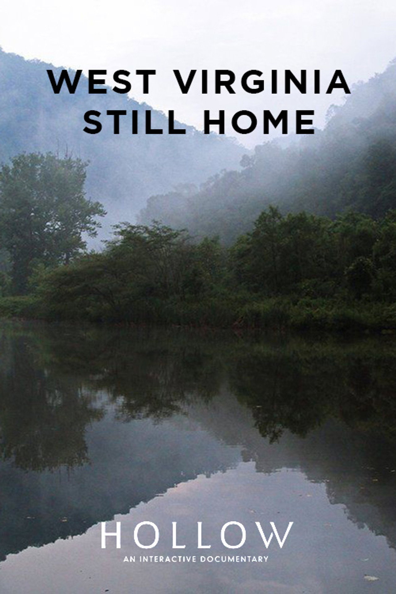 West Virginia, Still Home filmaffisch