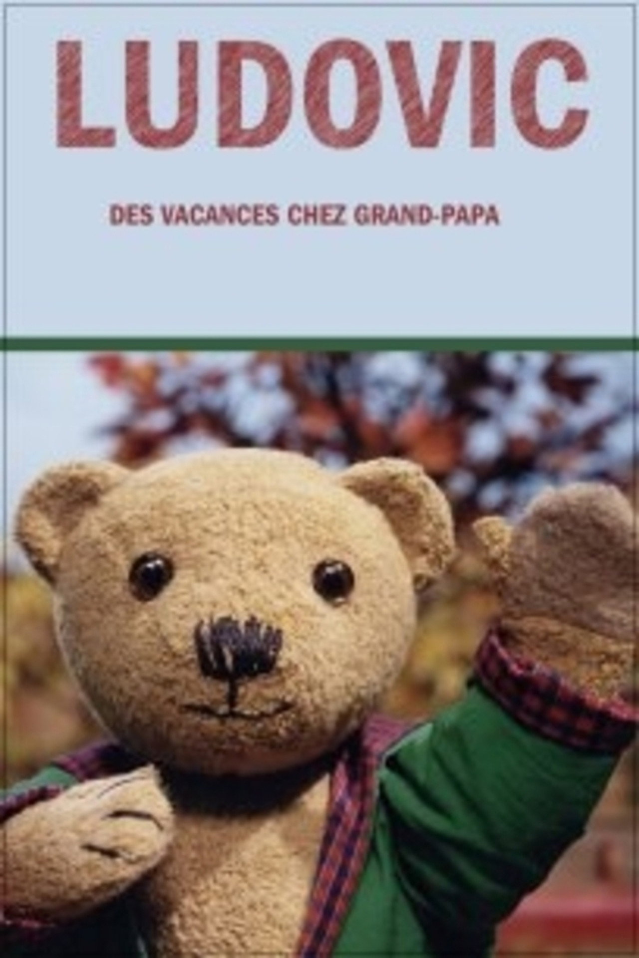 Ludovic - Des vacances chez grand-papa filmaffisch