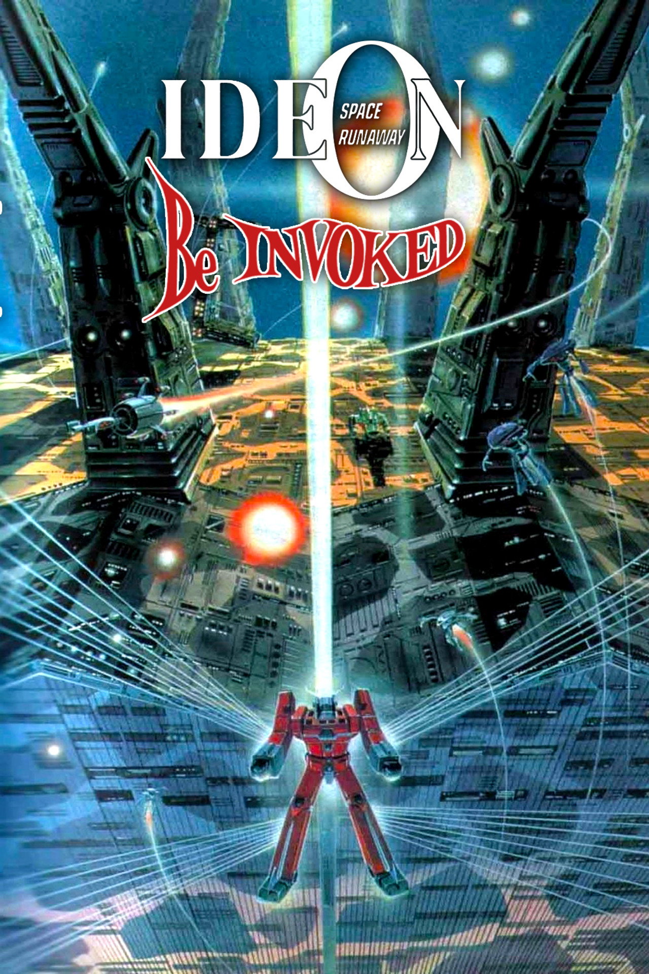 Space Runaway Ideon - Be Invoked
