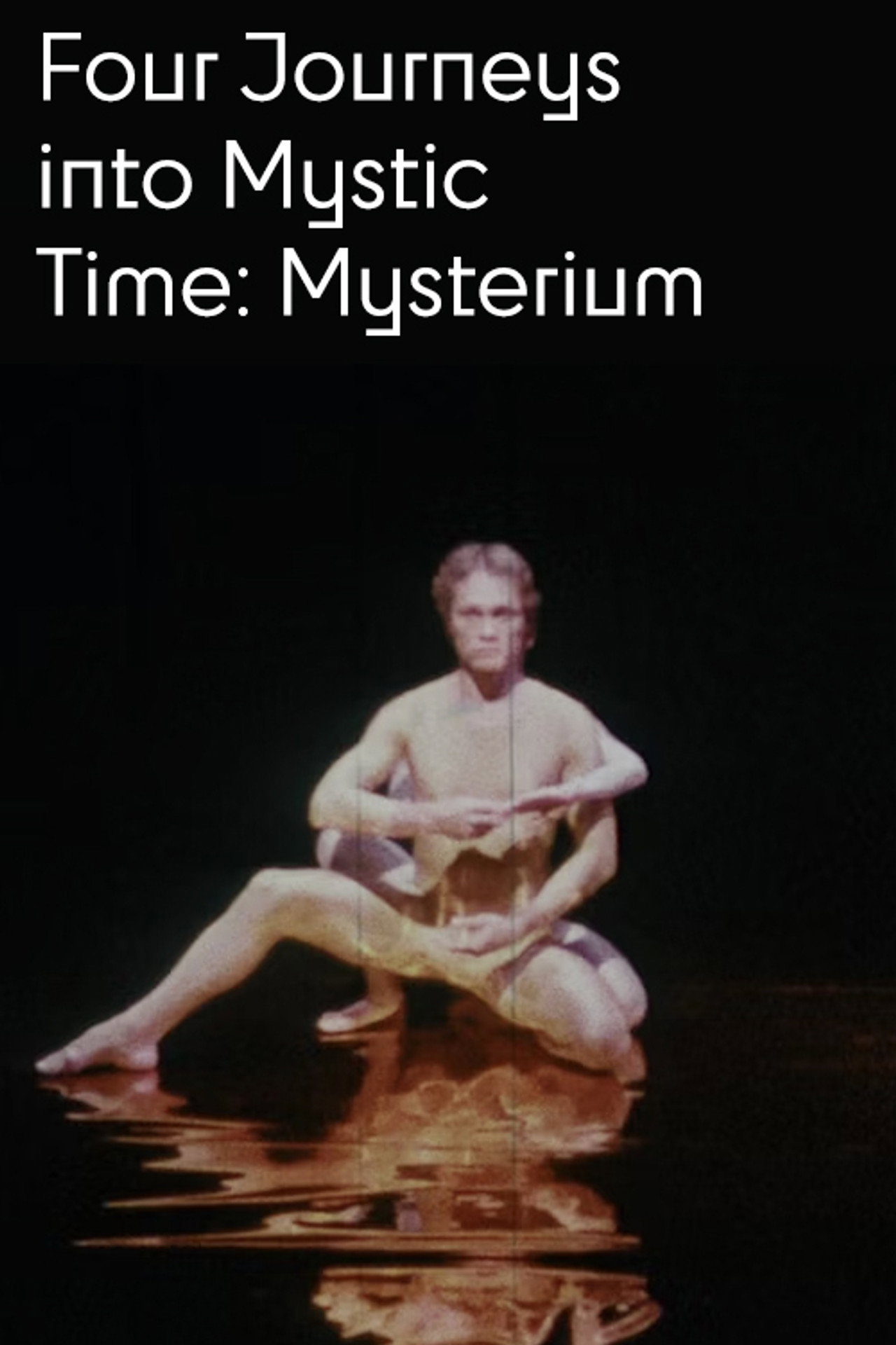 Four Journeys Into Mystic Time: Mysterium filmaffisch