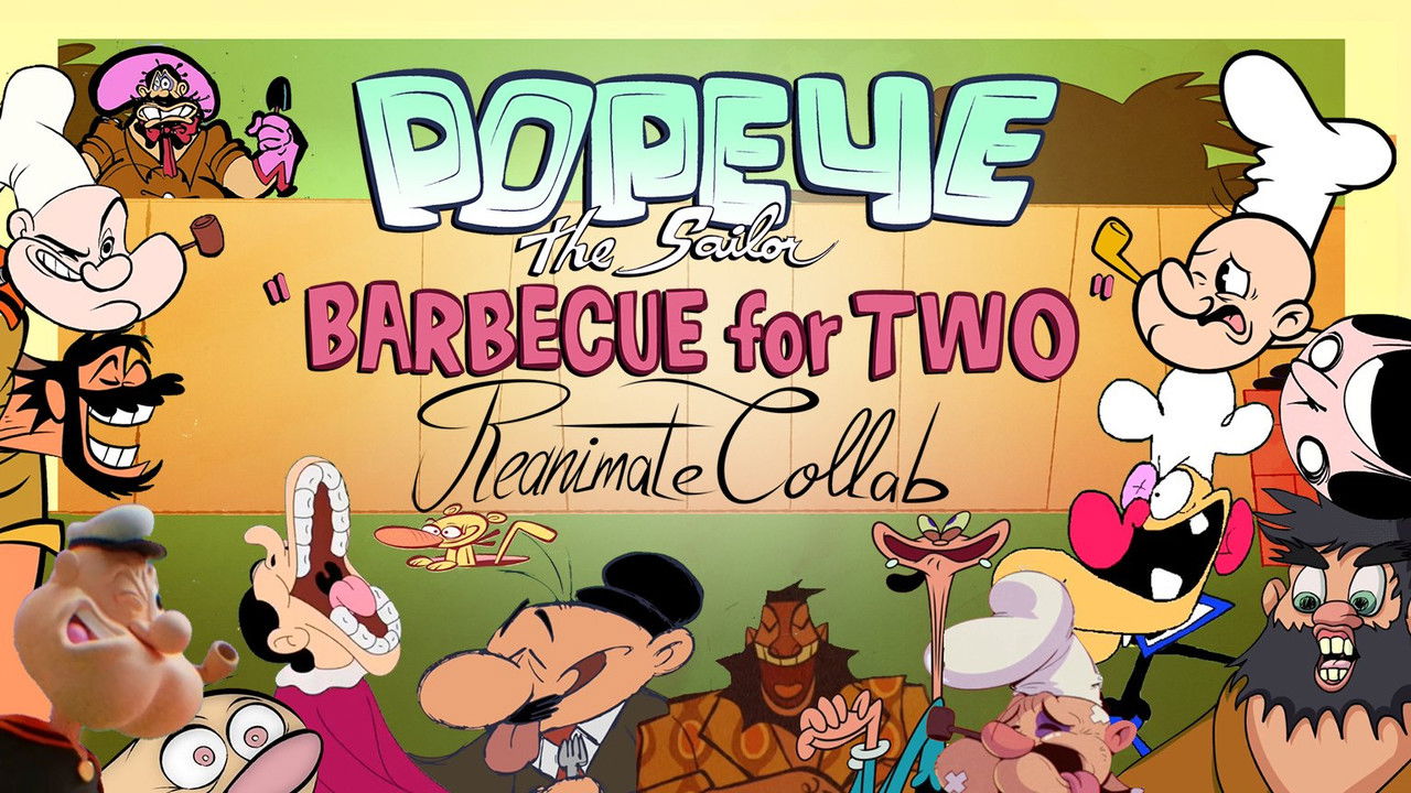 Cast and Crew of Popeye: "Barbecue for Two" Reanimate Collab