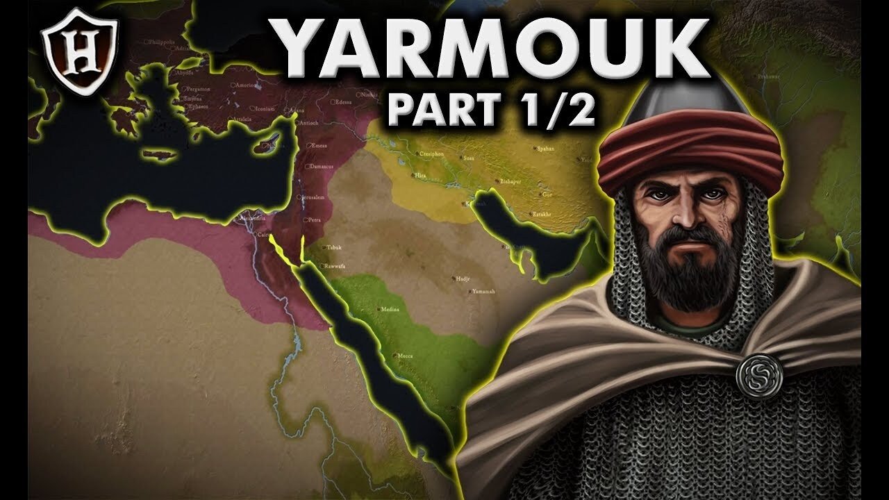 Battle of Yarmouk, 636 AD (Part 1/2) ⚔️ Storm gathers in the Middle East