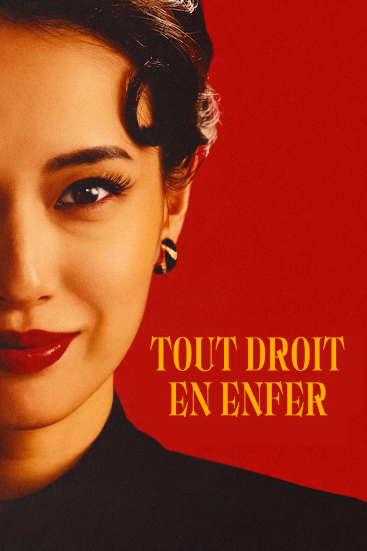 Tout droit en enfer