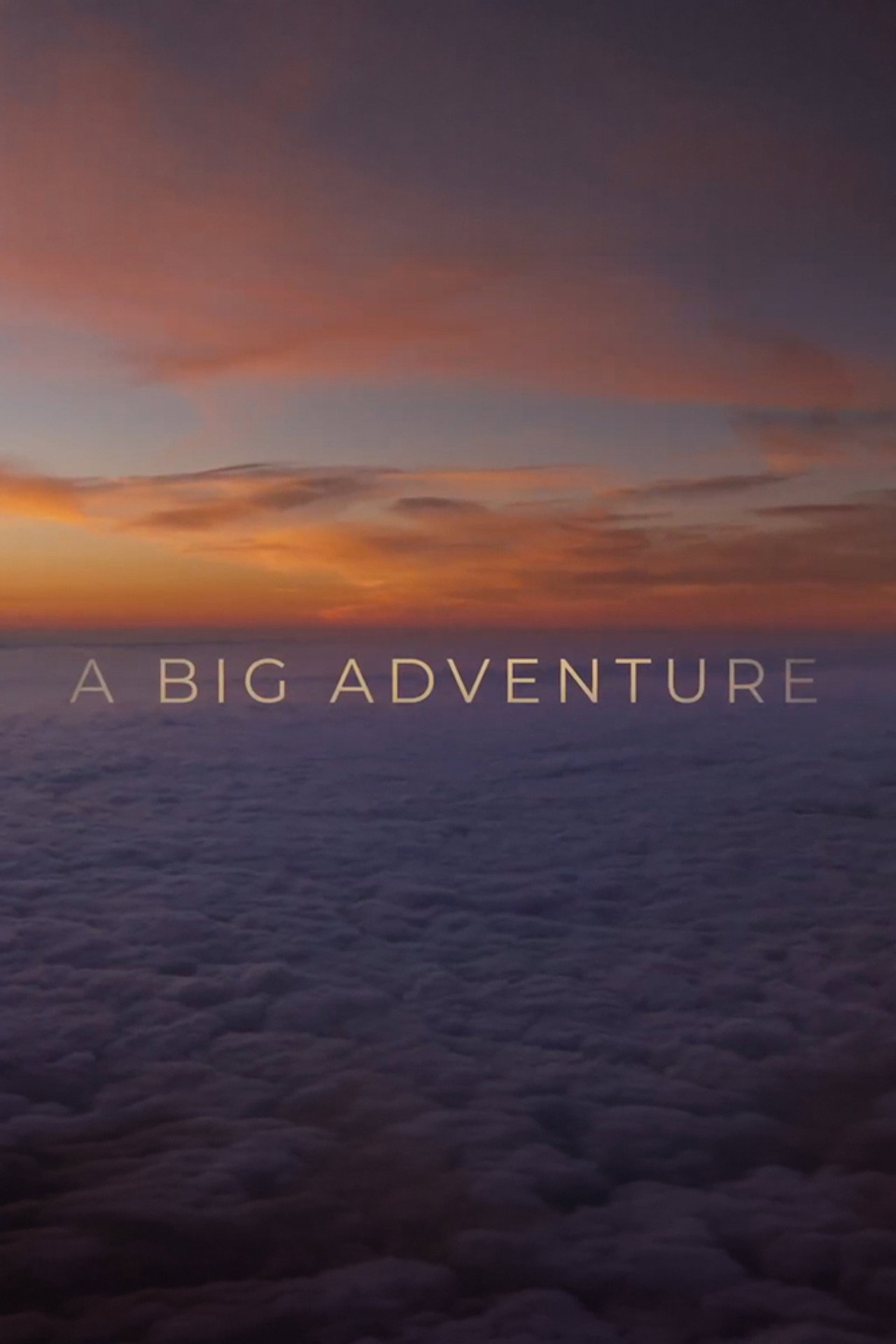 A Big Adventure