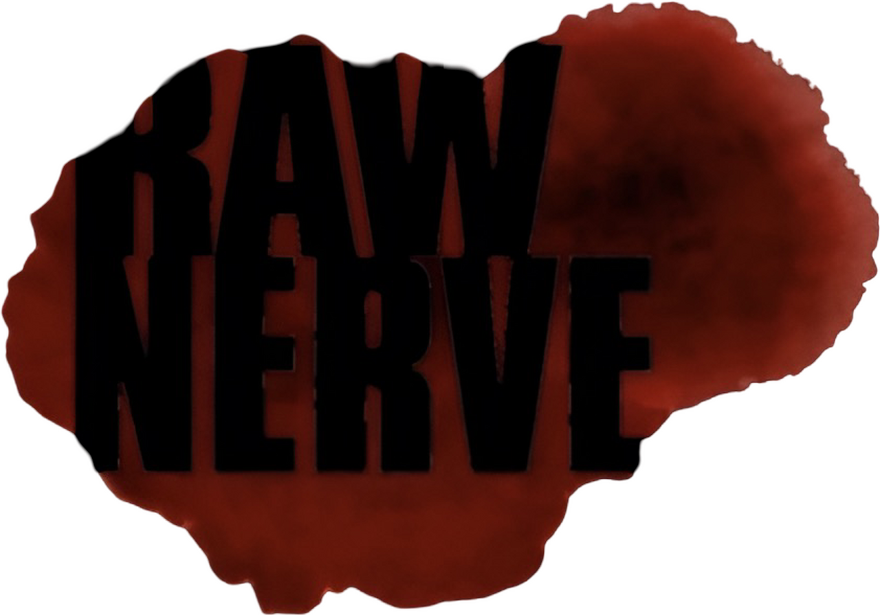 Raw Nerve