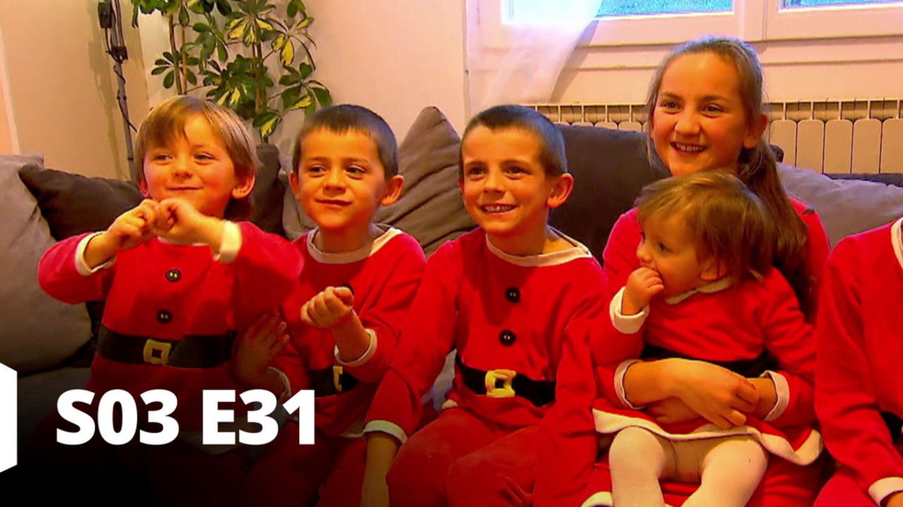 Familles nombreuses : La vie en XXL — Épisode 31