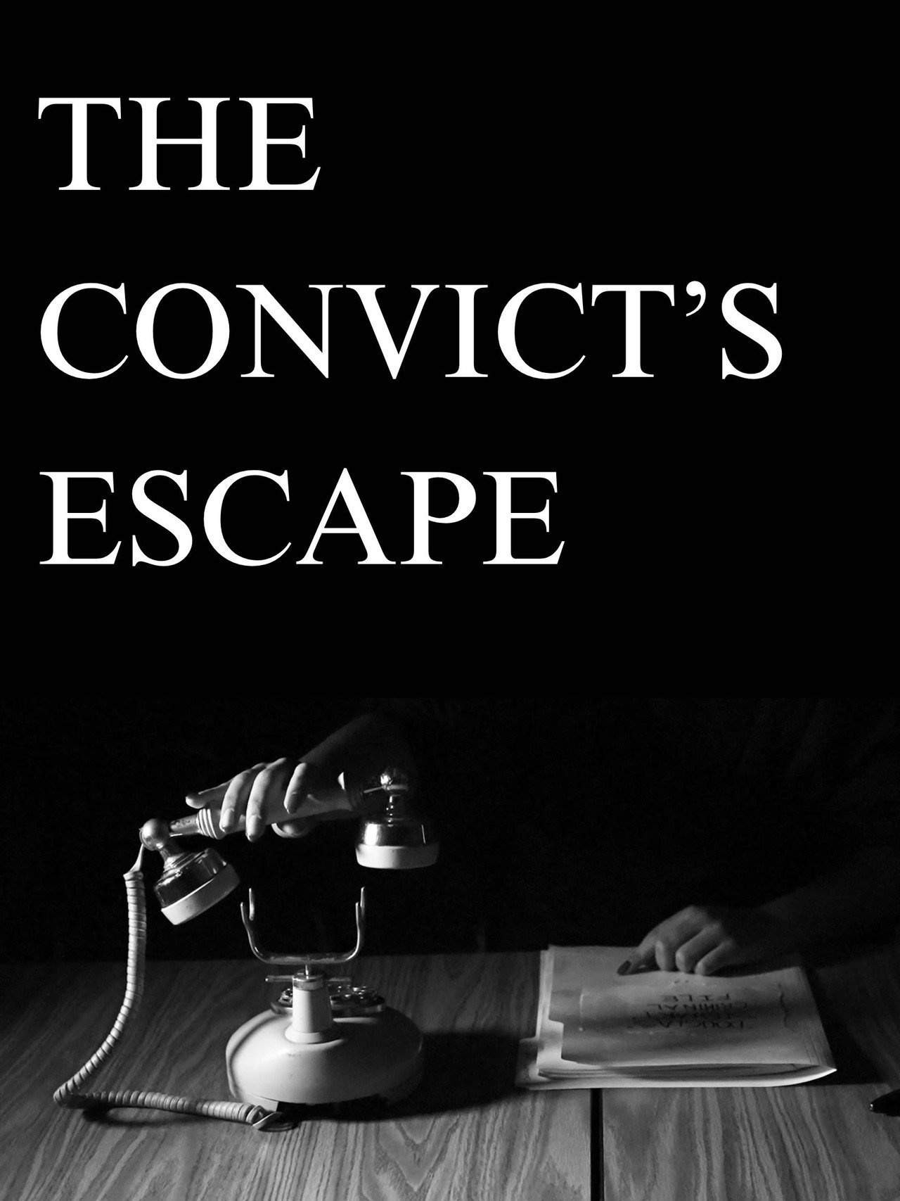 The Convict’s Escape