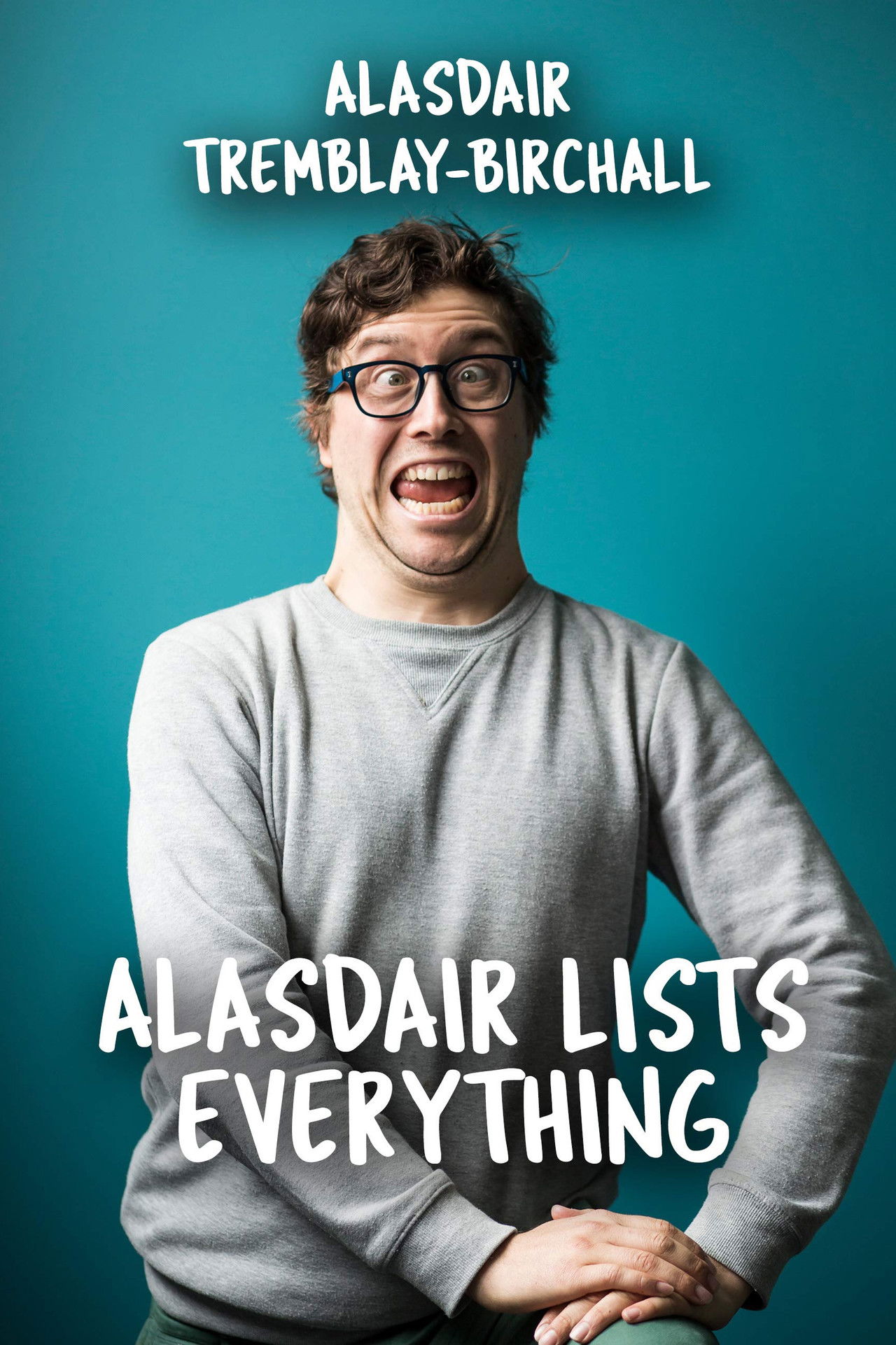 Alasdair Tremblay-Birchall: Alasdair Lists Everything Backdrop