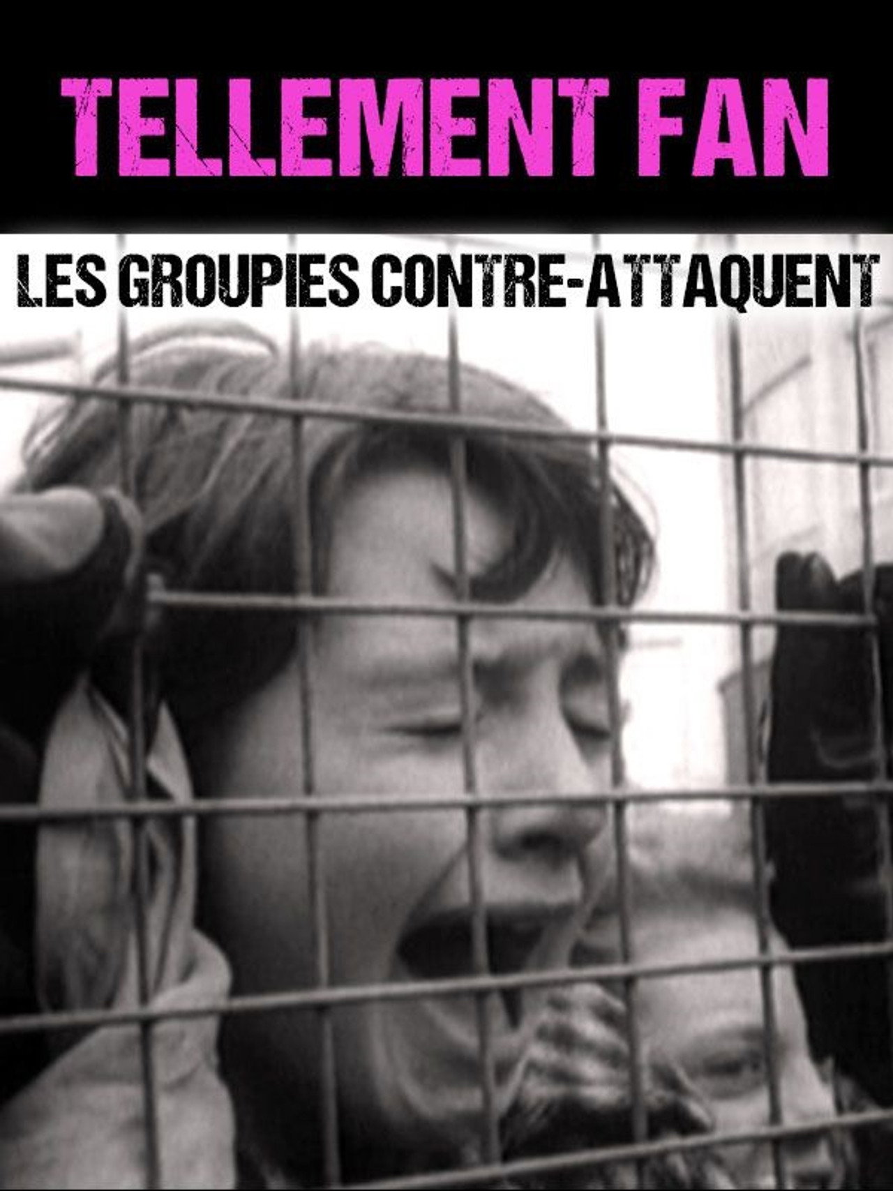 Tellement Fan - Les groupies contre-attaquent filmaffisch