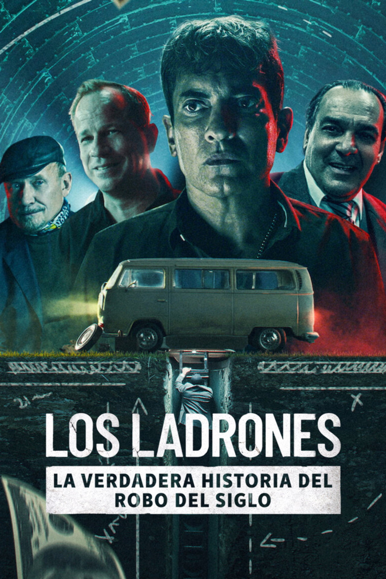 Los ladrones: la verdadera historia del robo del siglo filmaffisch