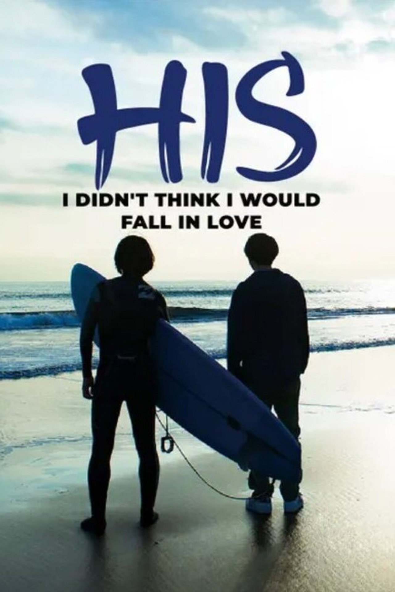 His - I Didn't Think I Would Fall in Love