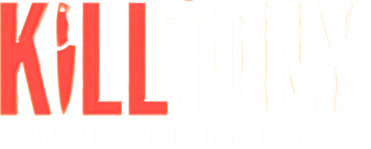 Kill Tony: Once Upon a Time in Texas
