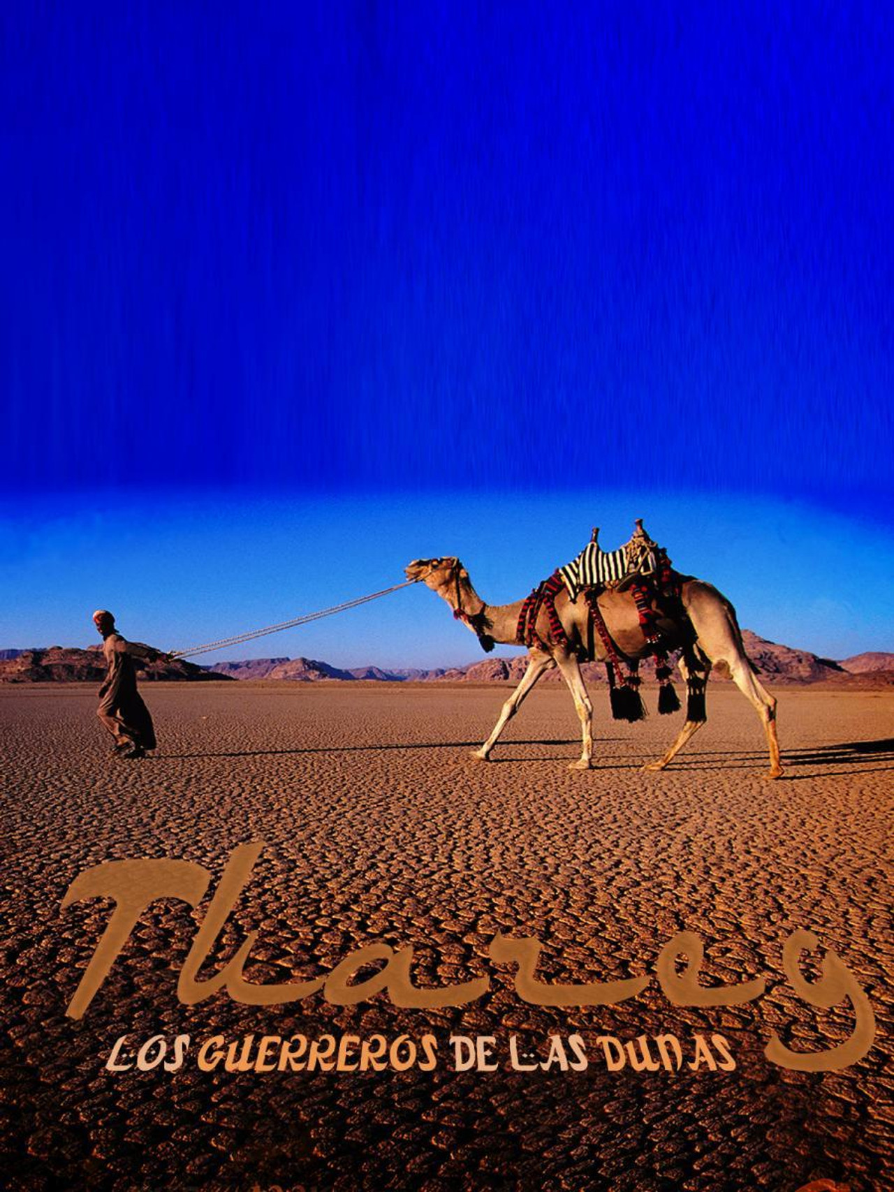 Tuareg, los guerreros de las dunas filmaffisch