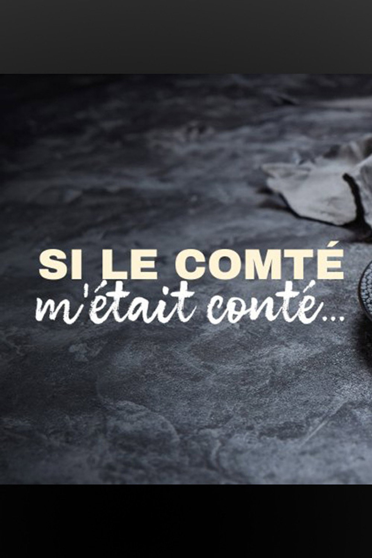 Si le comté m'était conté.... affisch