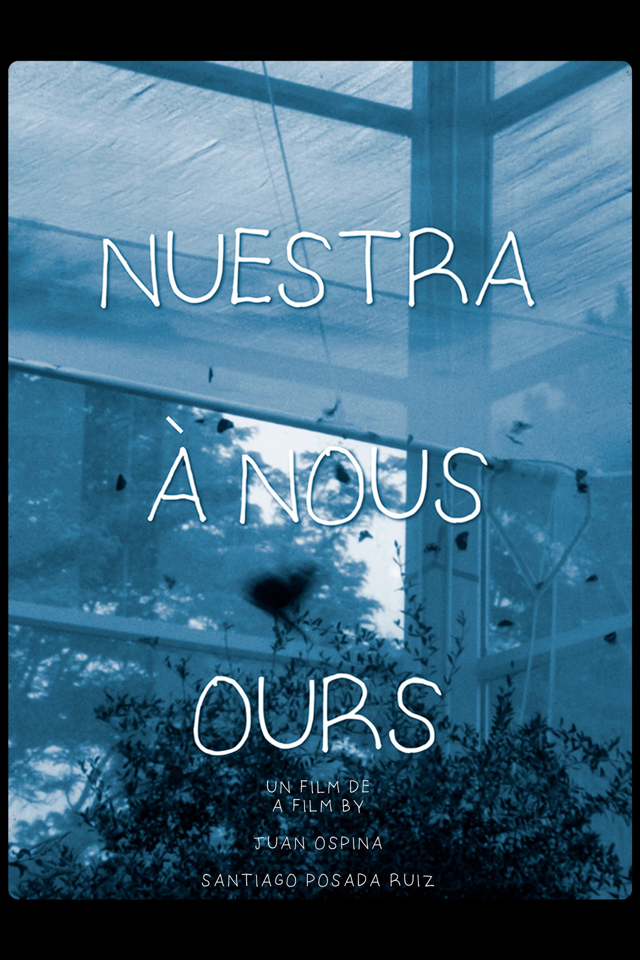 Nuestra, À Nous, Ours
