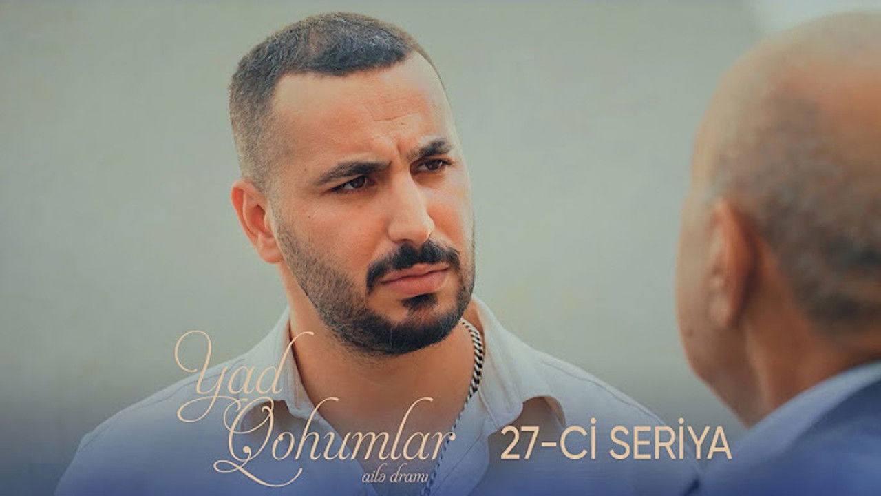 Yad Qohumlar — Épisode 27