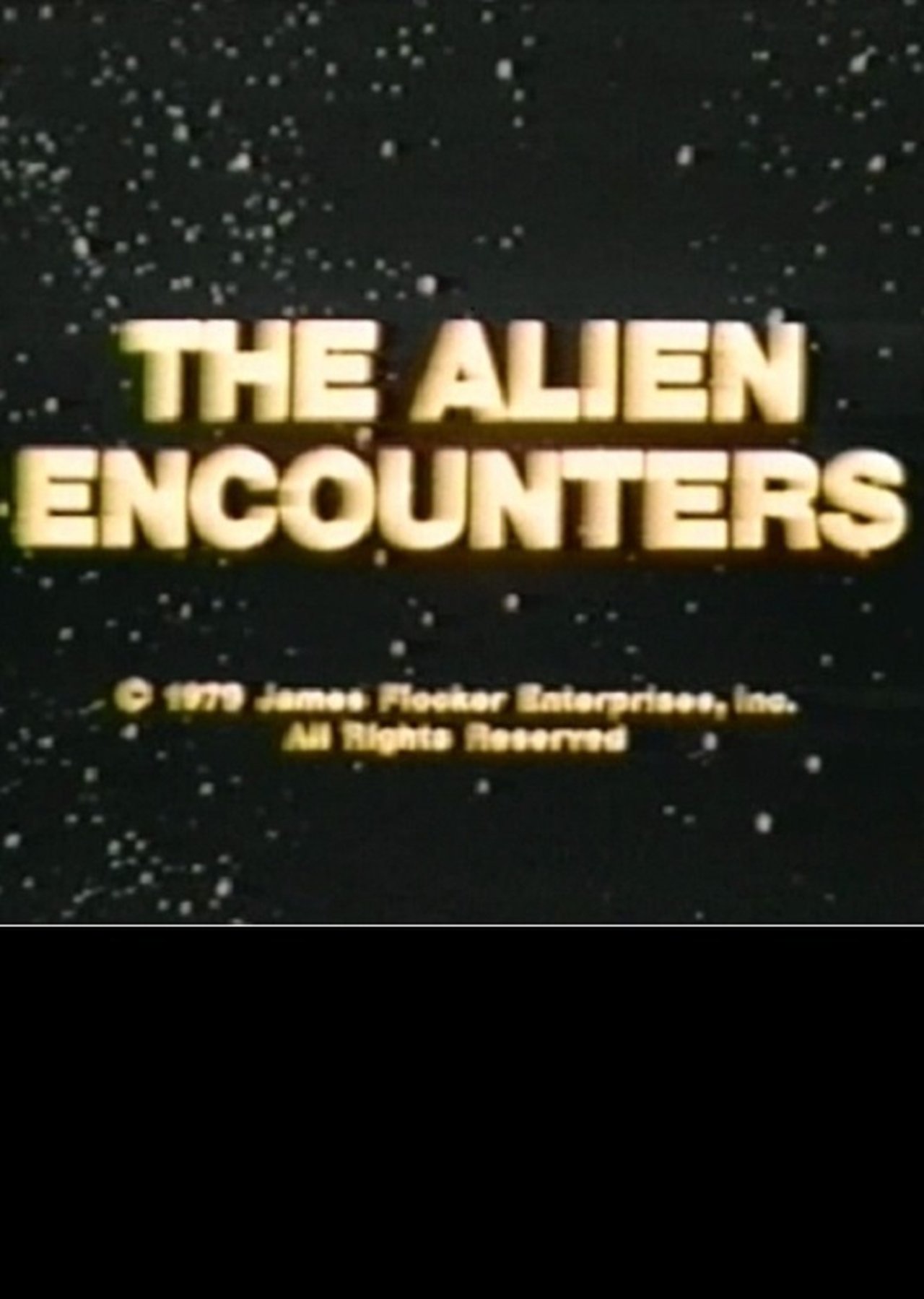 The Alien Encounters The Alien Encounters