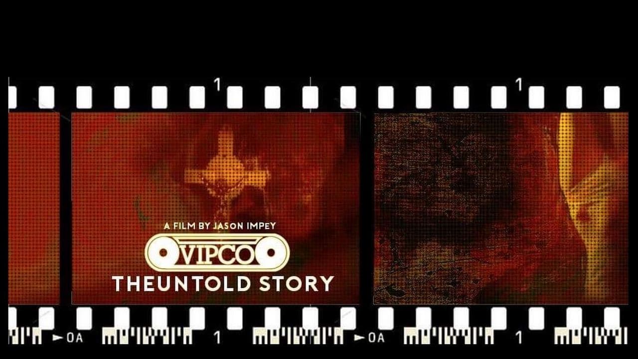 VIPCO: The Untold Story background