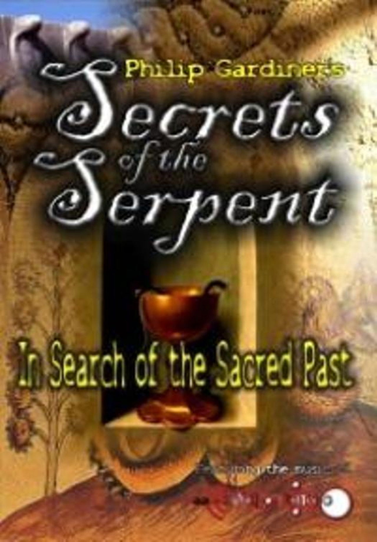 Secrets of the Serpent: In Search of the Sacred Past Backdrop