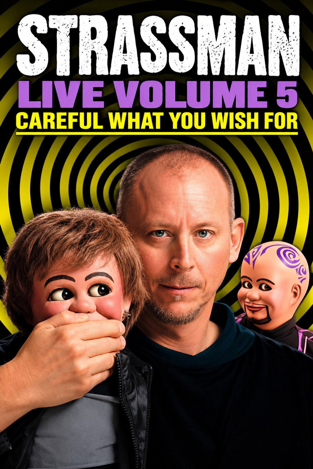 David Strassman: Careful What You Wish For poster