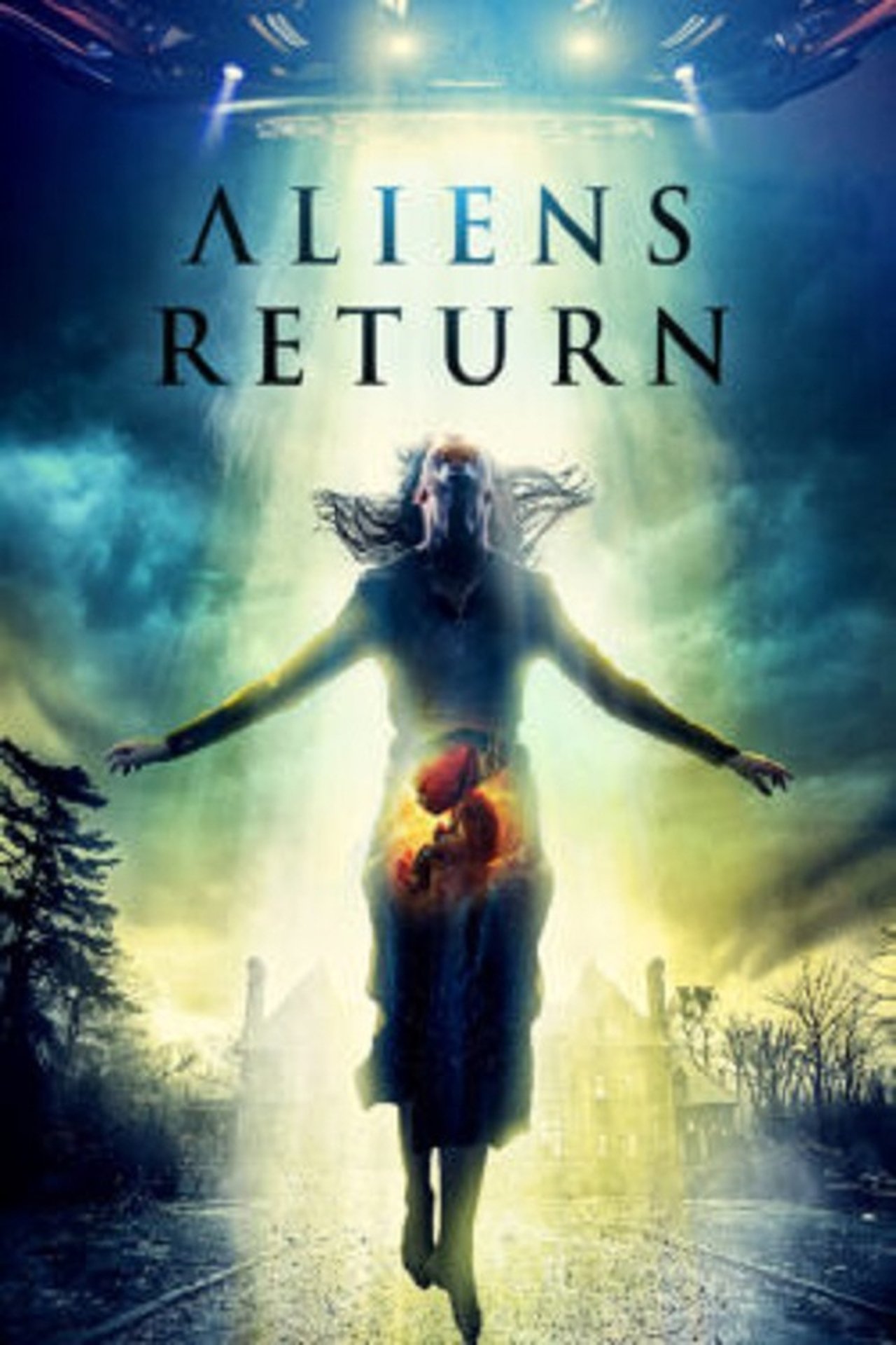 Aliens Return Aliens Return