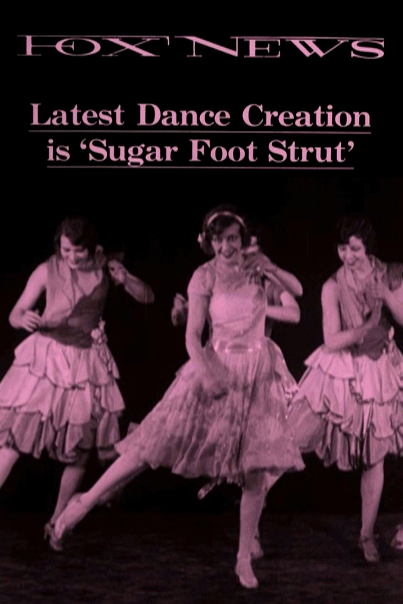 Latest Dance Creation is ‘Sugar Foot Strut’ (ca. 1928) filmaffisch