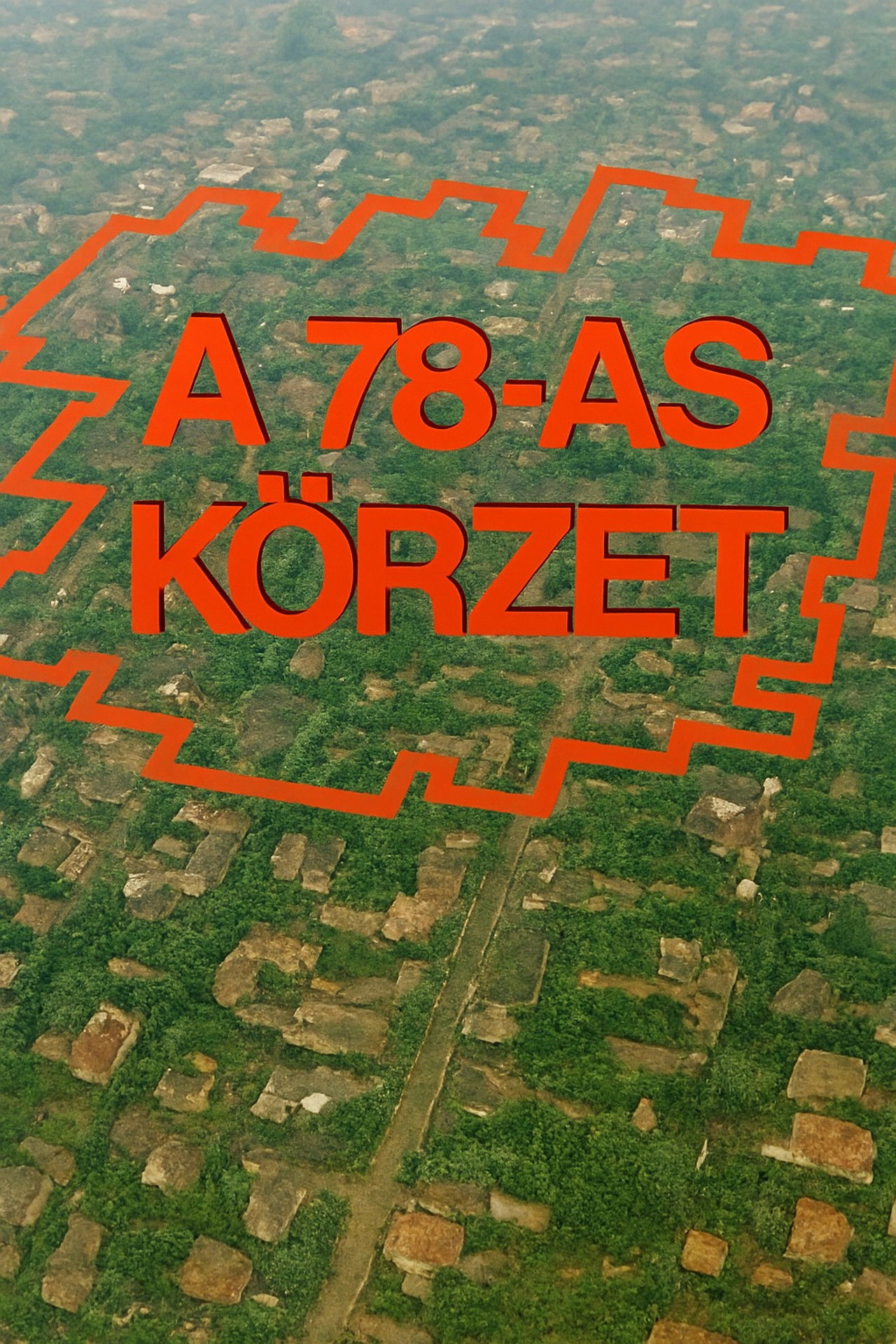 A 78-as körzet poster