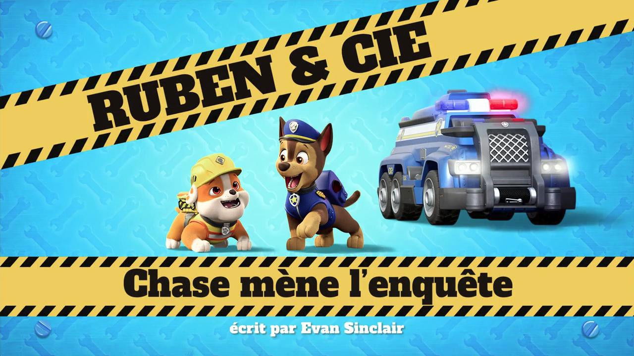 Ruben & cie — Chase mène l'enquête