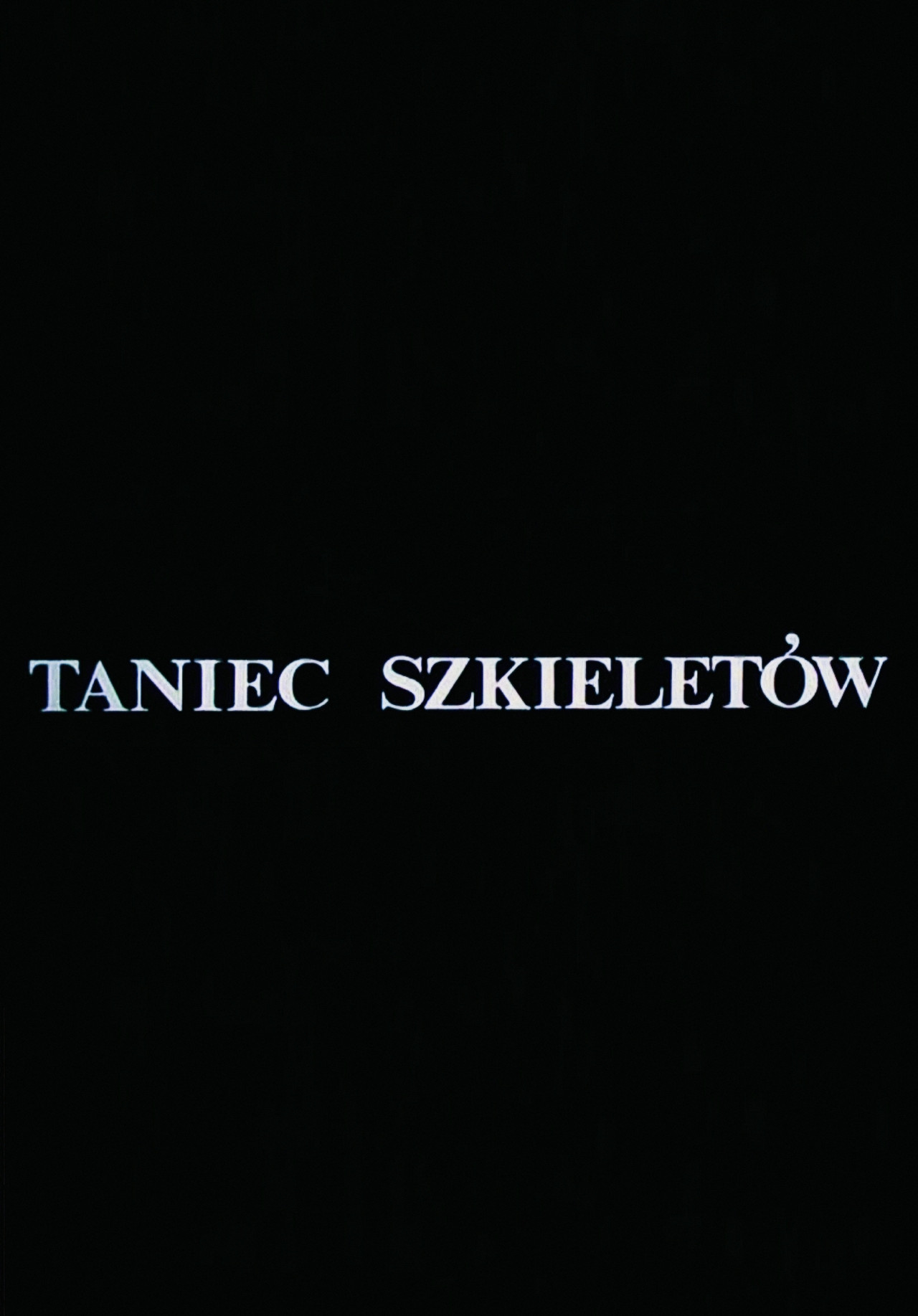 Taniec szkieletów. Danse Macabre