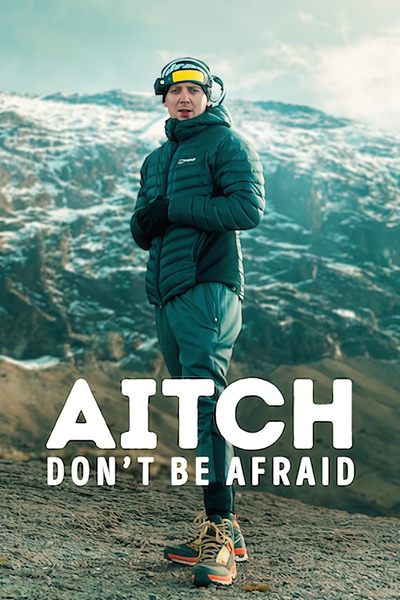 Aitch: Don't Be Afraid