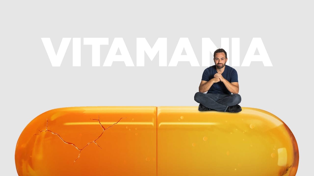 Vitamania: The Sense and Nonsense of Vitamins background