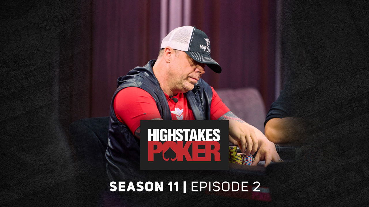 High Stakes Poker — Épisode 2