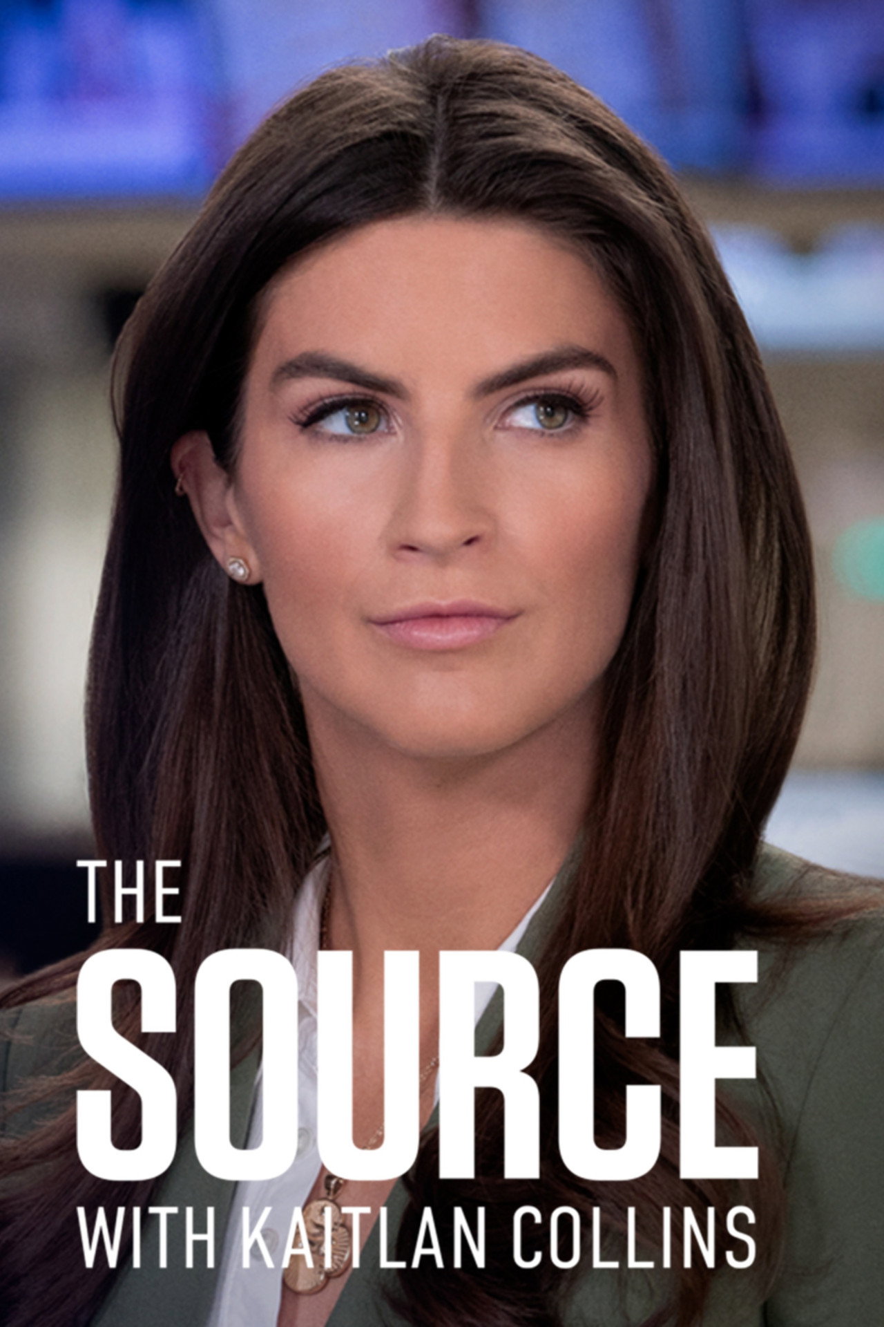The Source with Kaitlan Collins affisch
