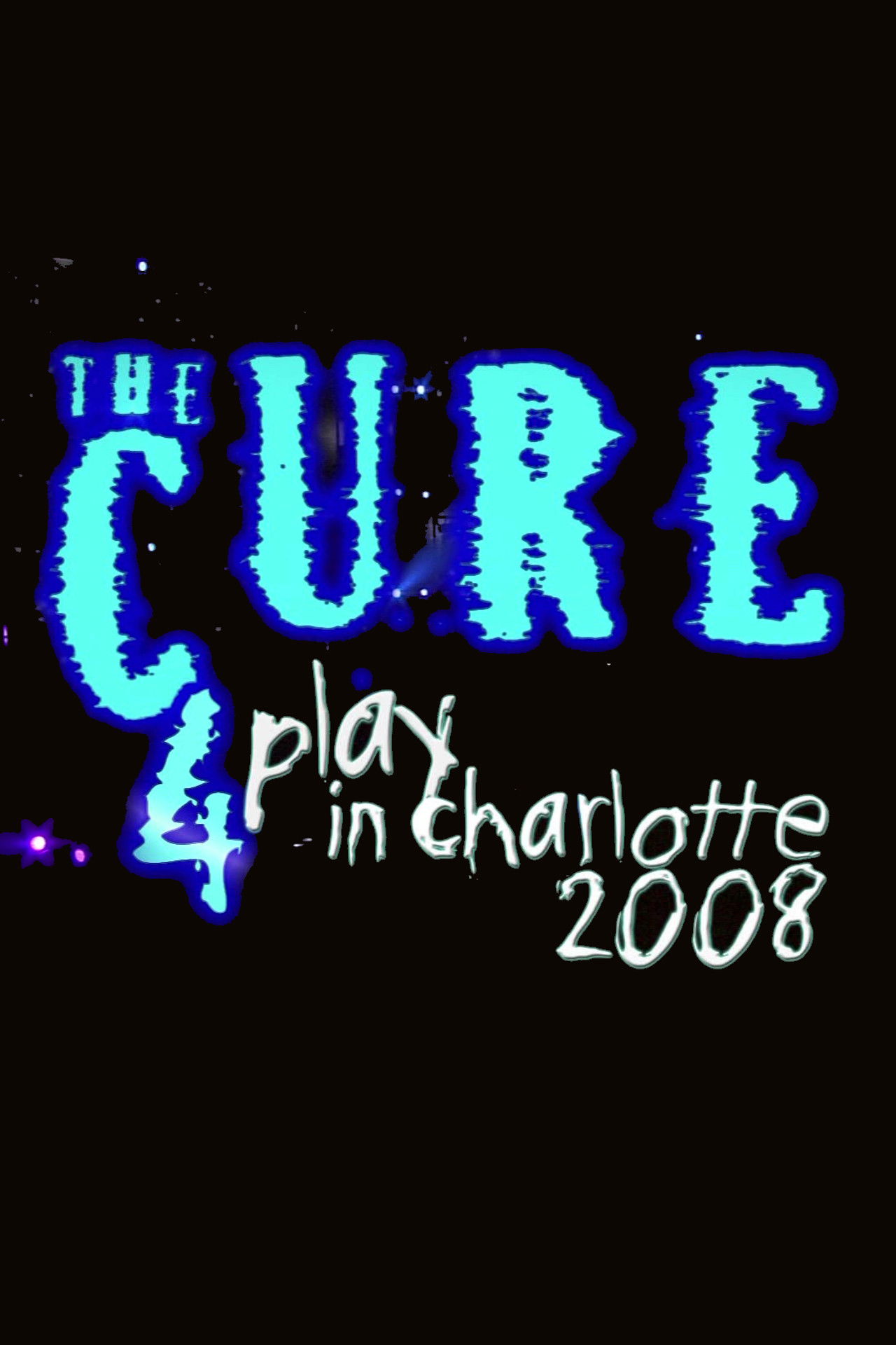 The Cure: 4Play in Charlotte Backdrop