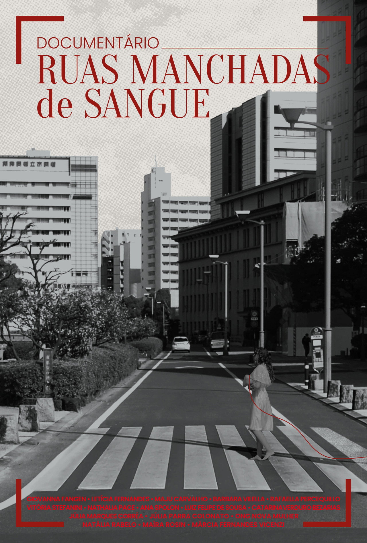 Ruas Manchadas de Sangue