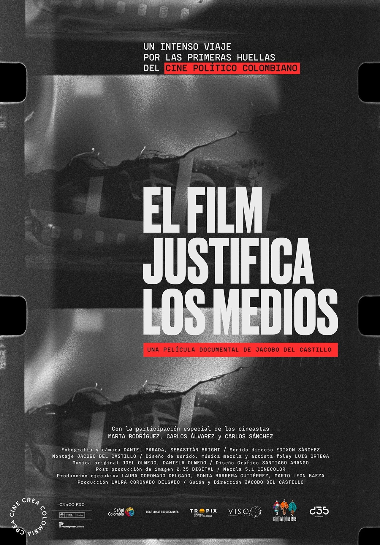 El Film Justifica los Medios (2021)