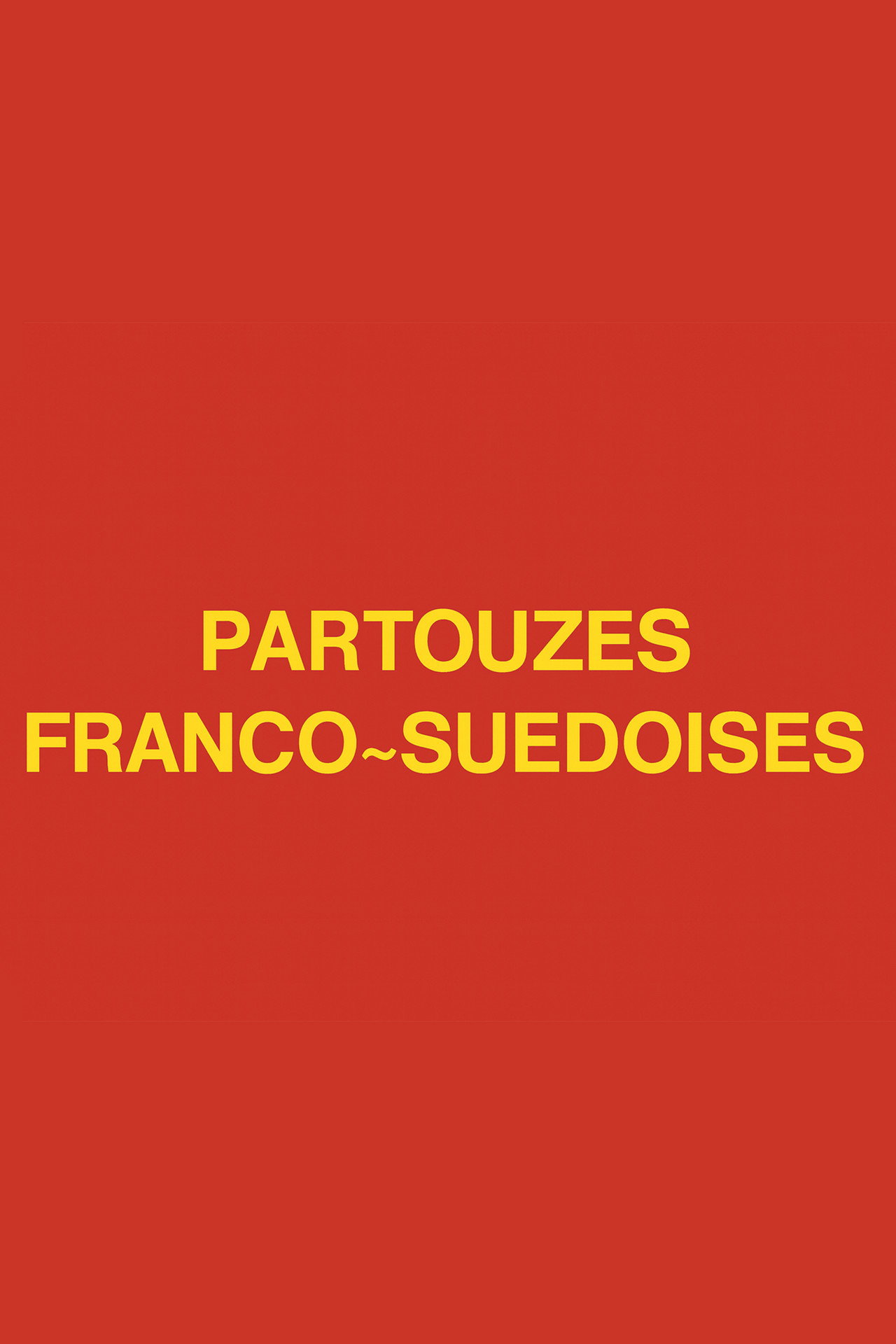Partouzes franco-suédoises filmaffisch