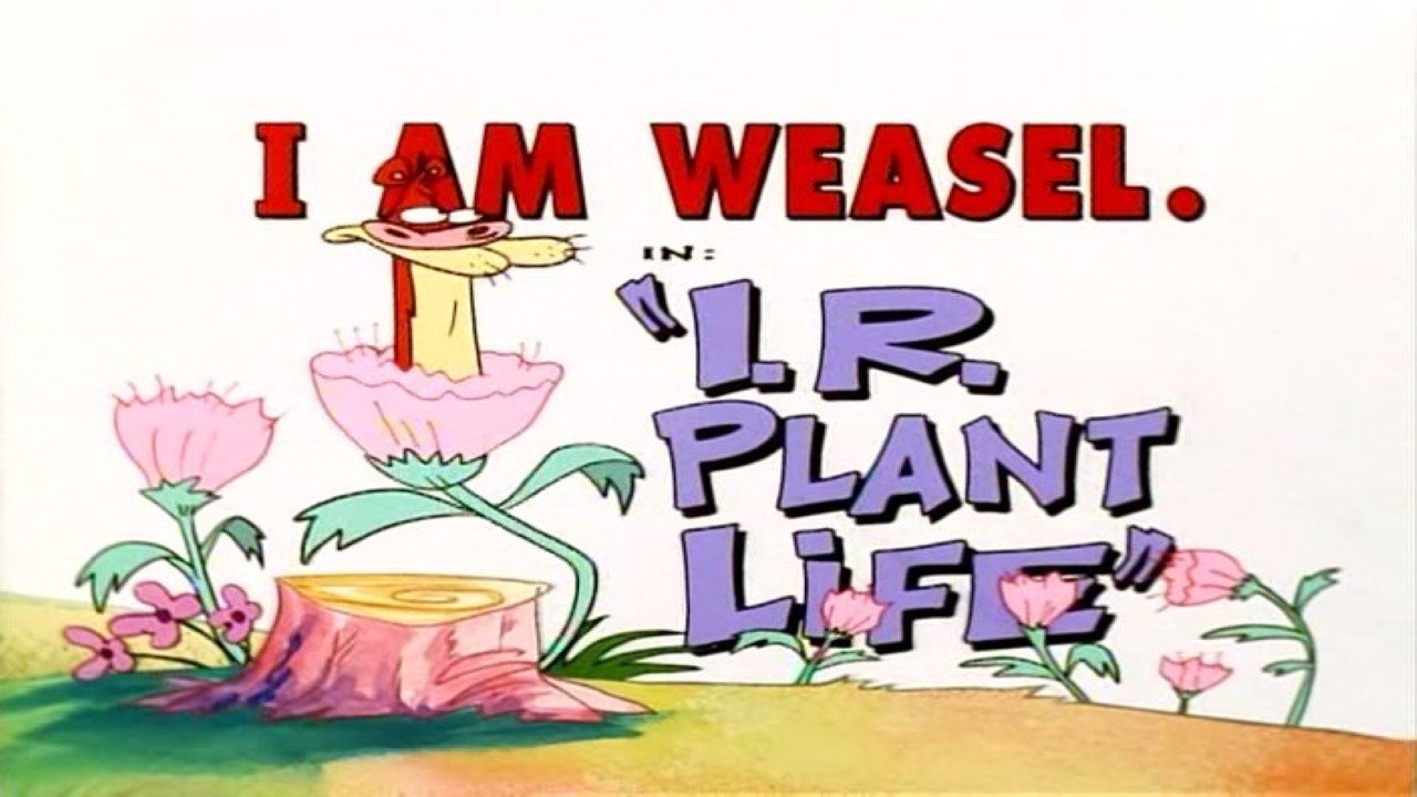 Cow and Chicken - Season 1 Episode 27 : I.R. Plant Life