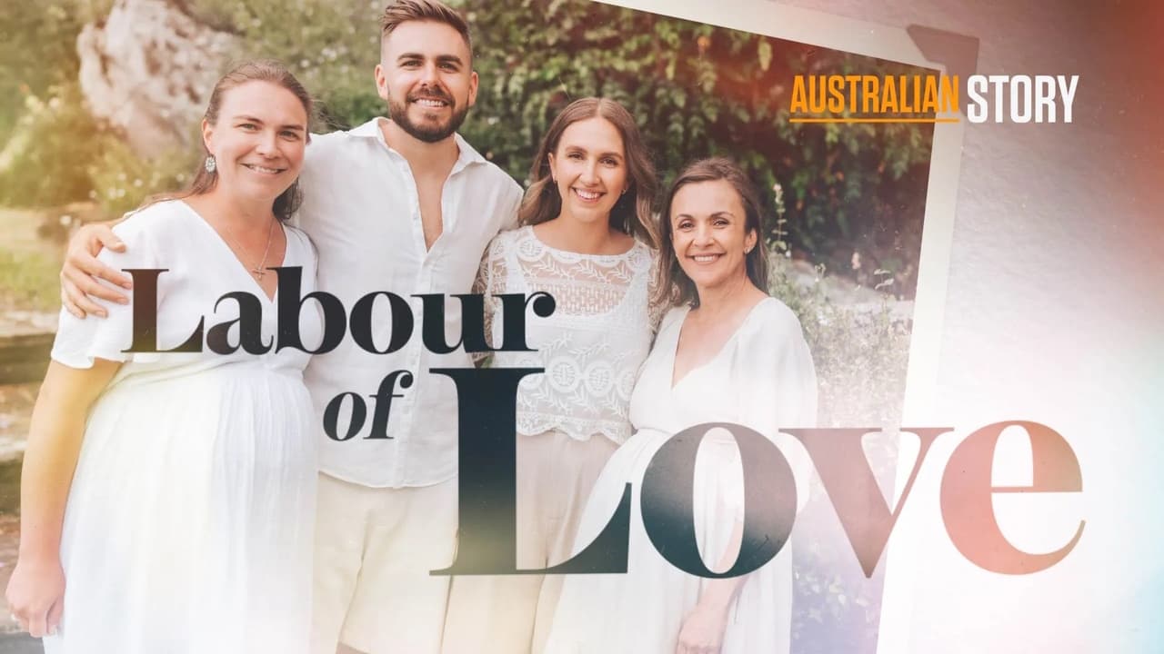 Australian Story - Season 28 Episode 12 : Labour of Love - Michelle and Jono Harley