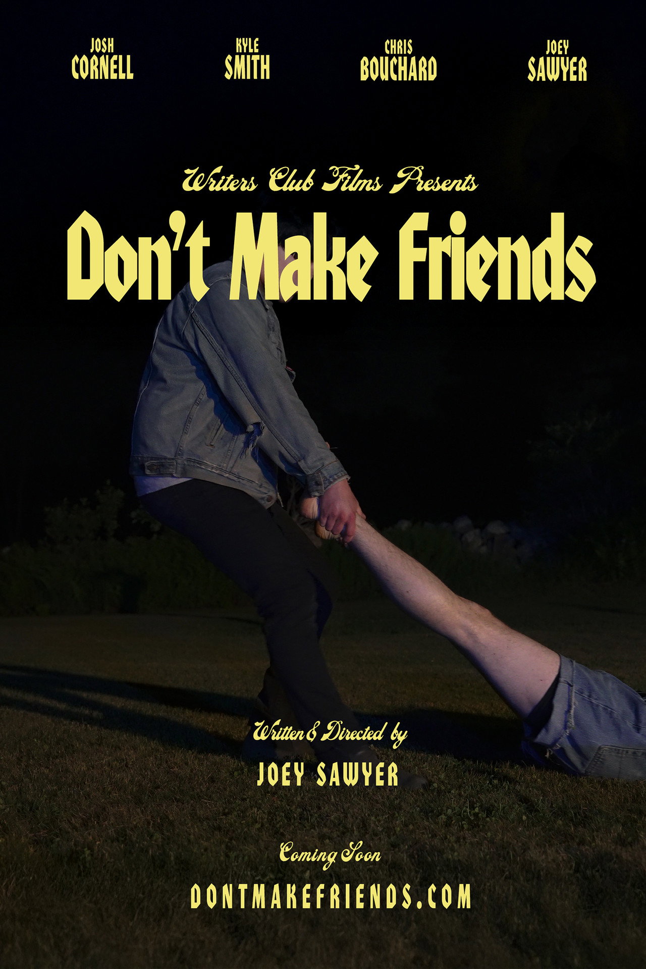 Don't Make Friends Backdrop