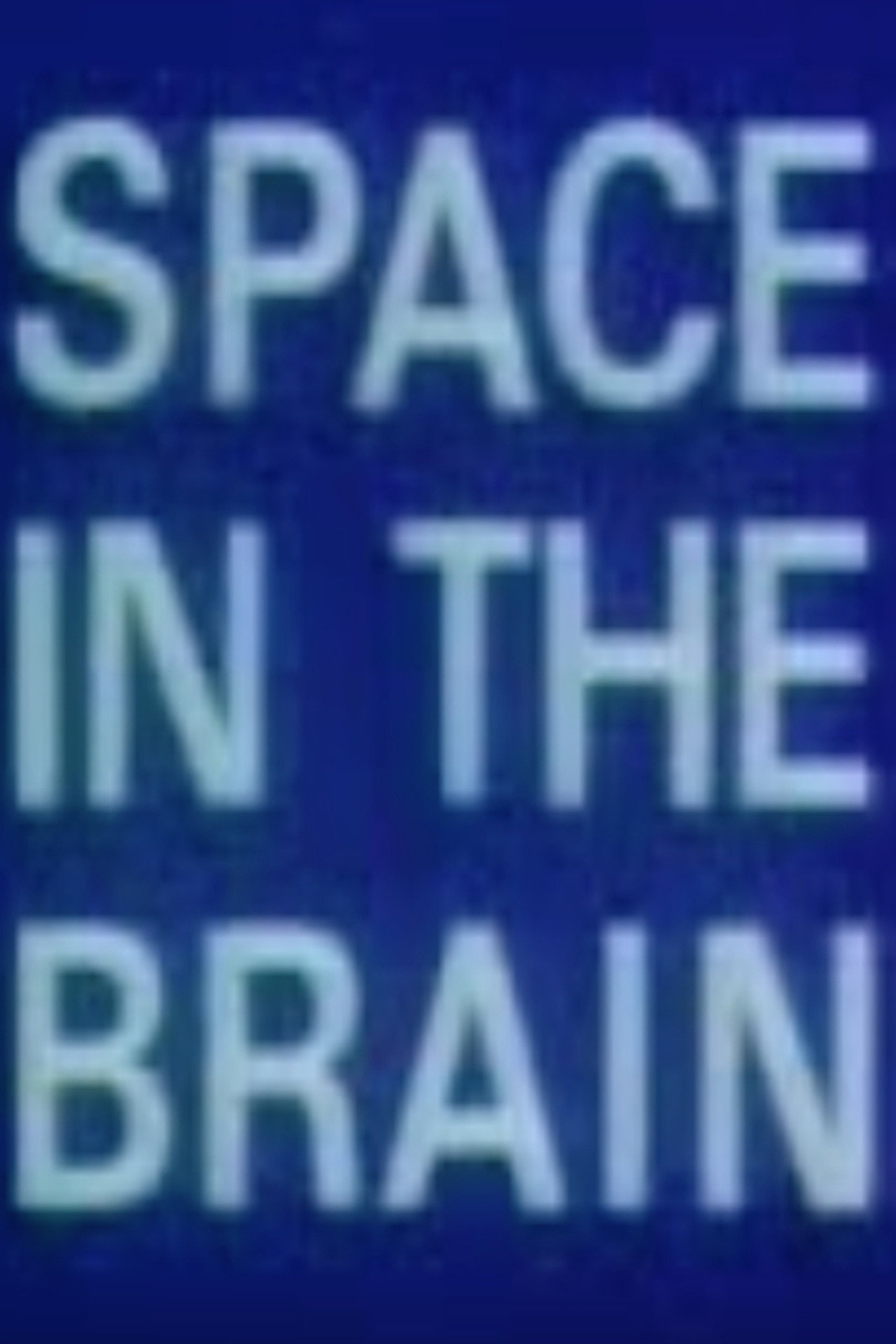 Space in the Brain filmaffisch