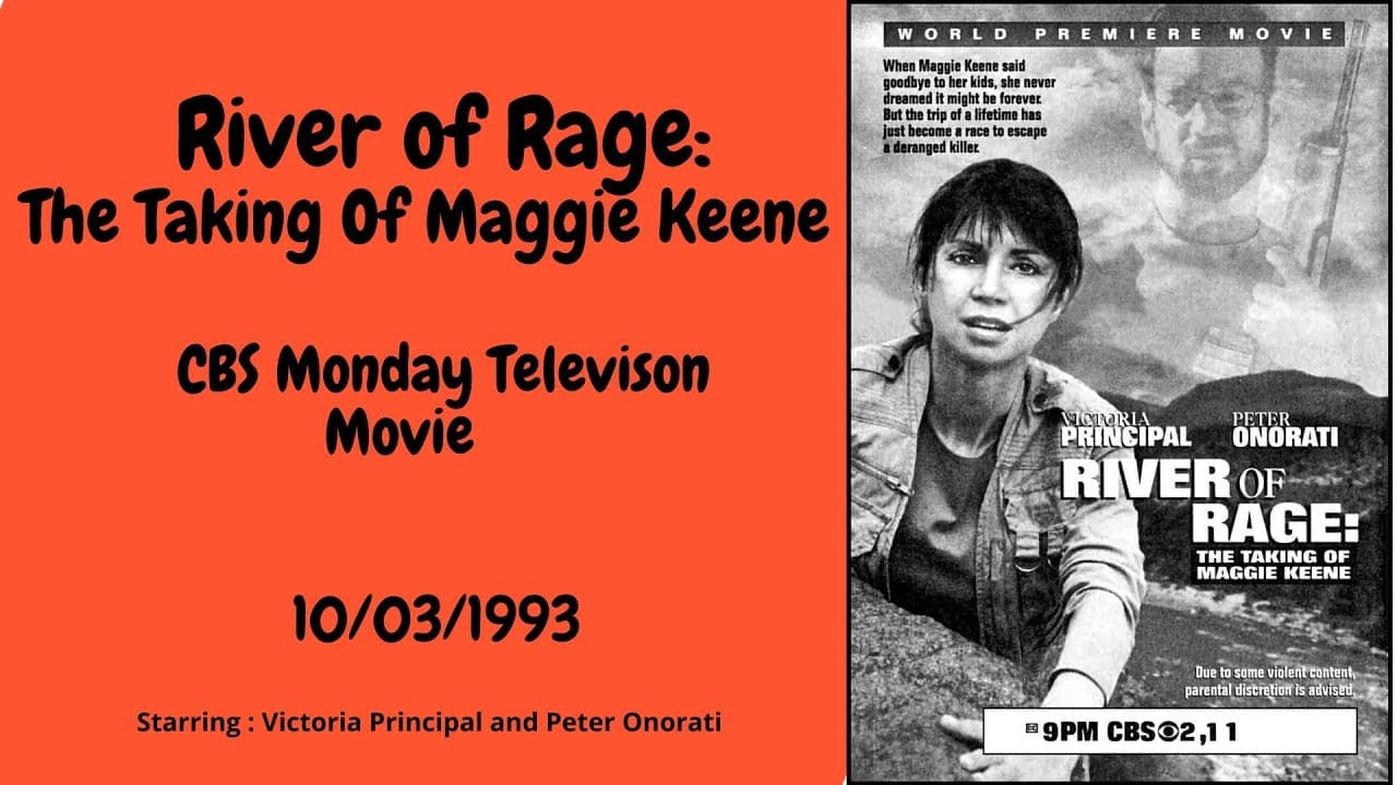 Cast and Crew of River of Rage: The Taking of Maggie Keene