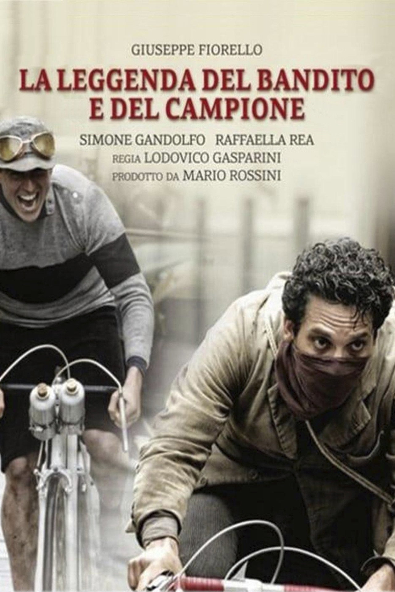 La leggenda del bandito e del campione