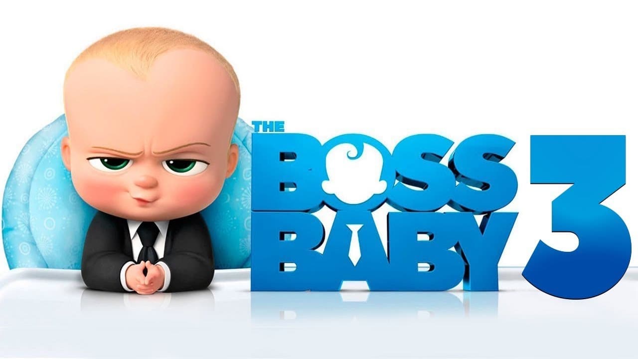 Cast and Crew of The Boss Baby 3